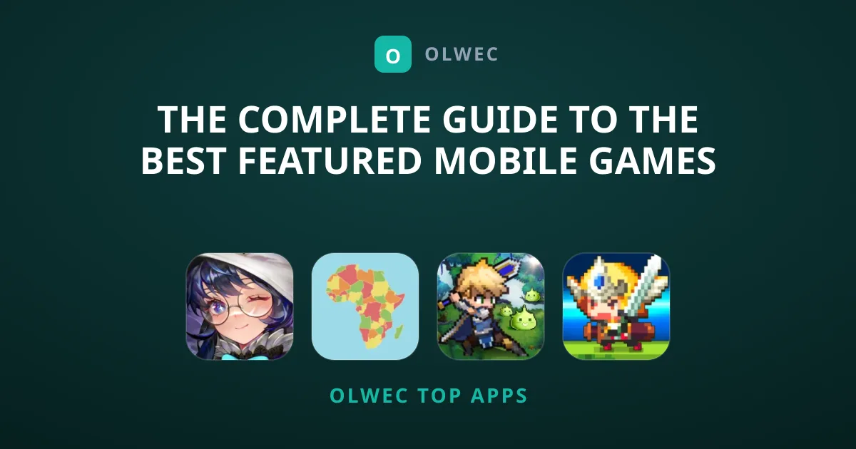 The Complete Guide to the Best Featured Mobile Games